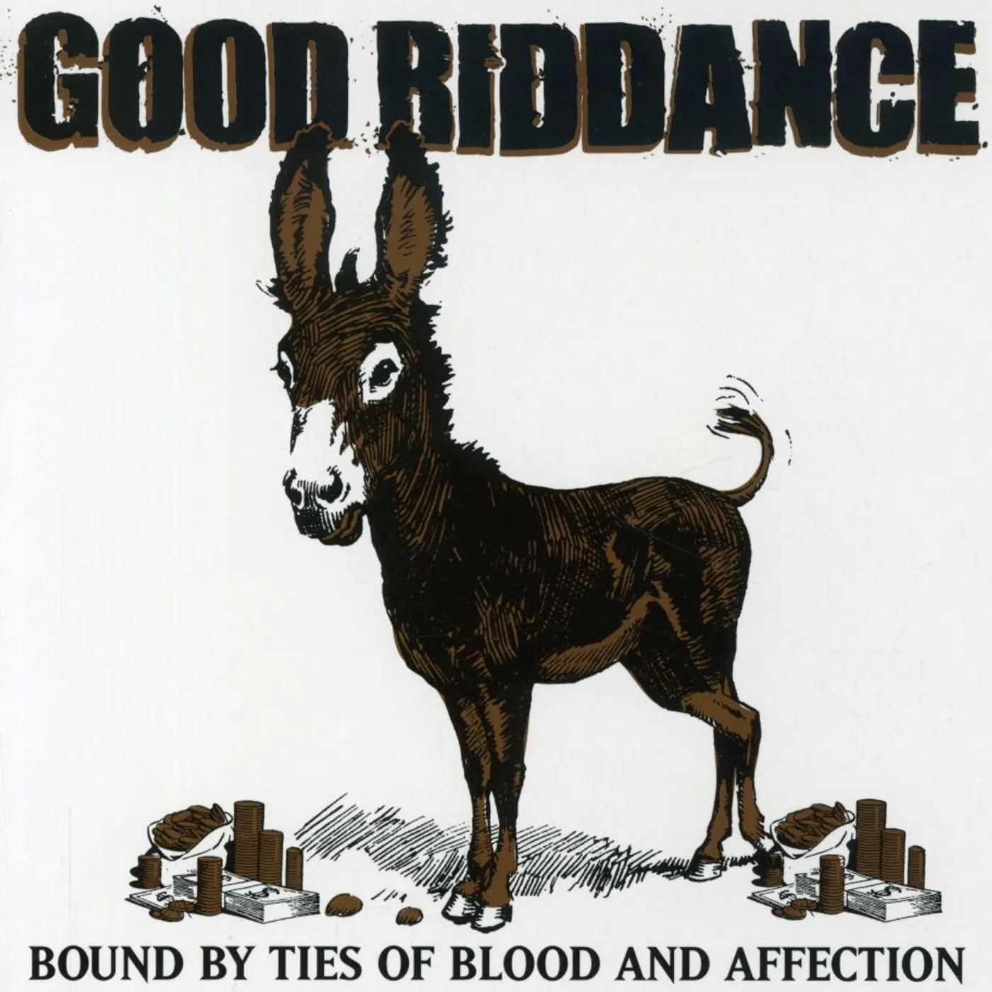 Good Riddance BOUND BY TIES OF BLOOD AND AFFECTION CD