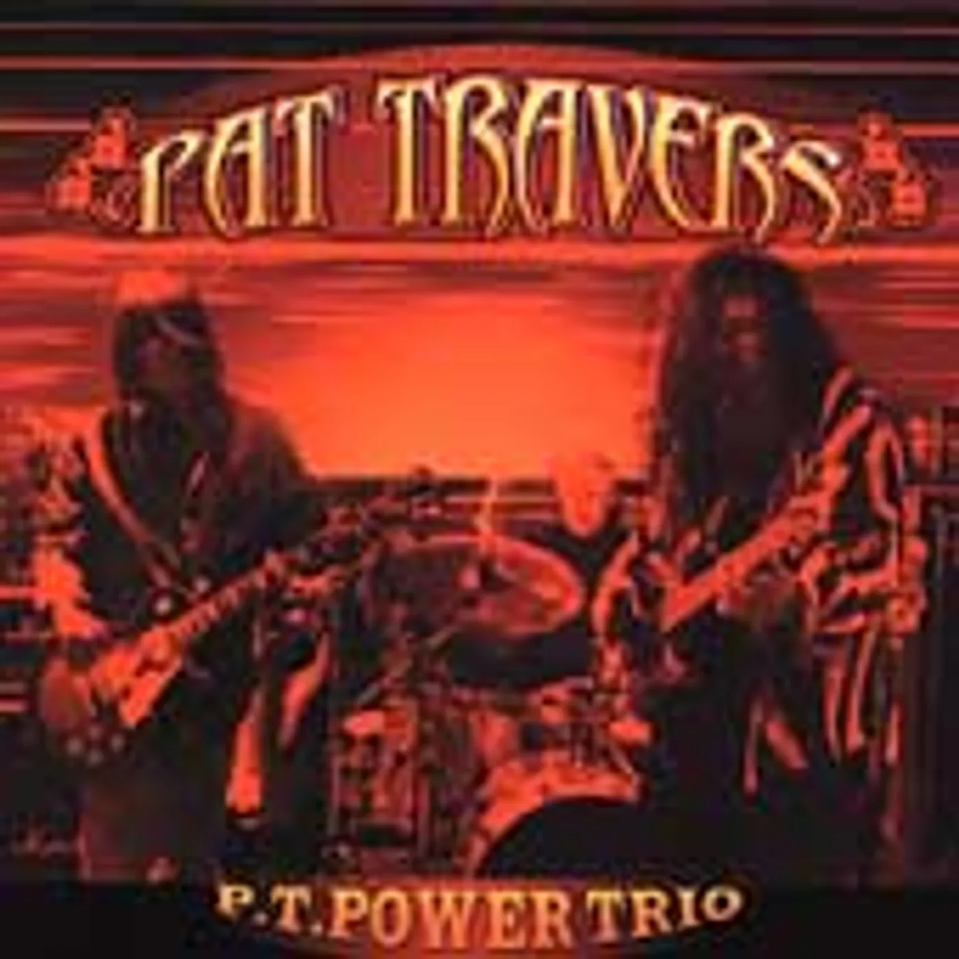 Pat Travers PT POWER TRIO CD