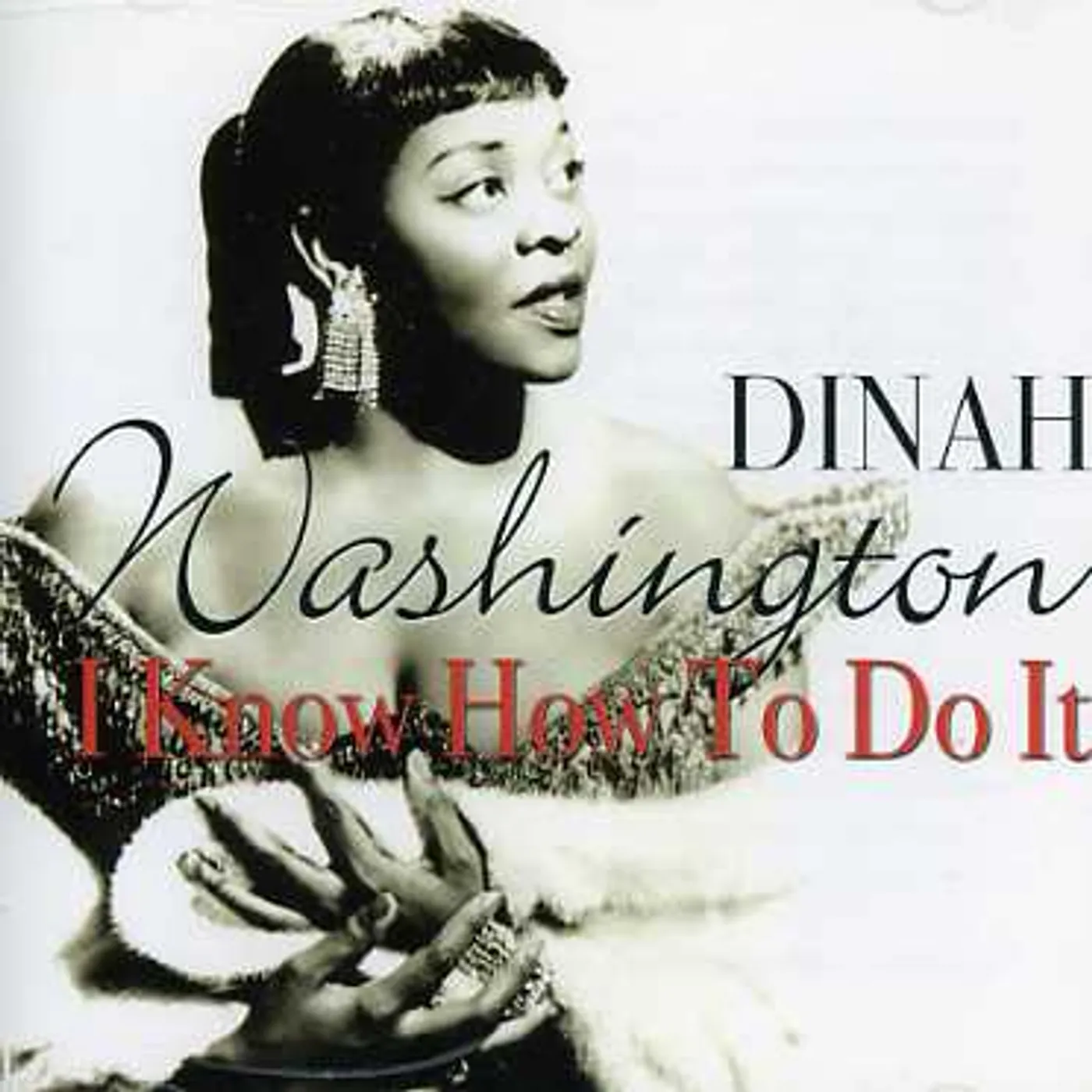 Dinah Washington I KNOW HOW TO DO IT CD