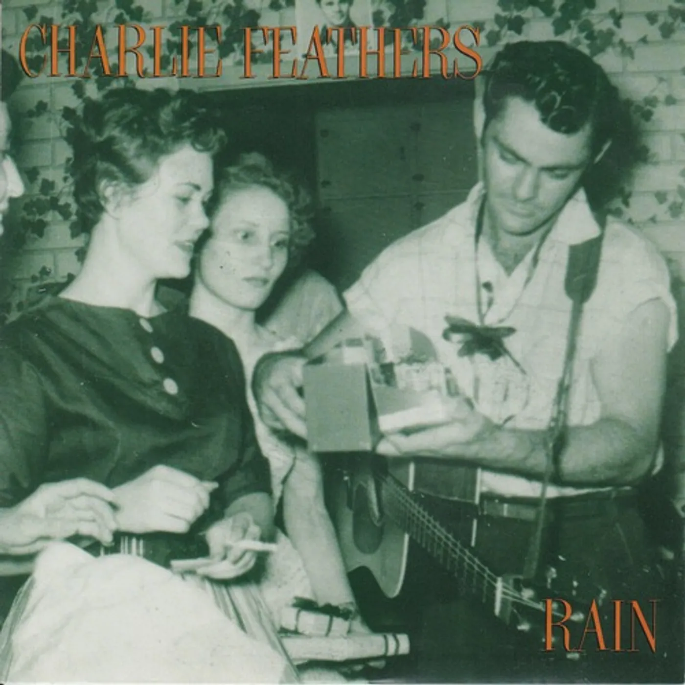 Charlie Feathers RAIN / WAY IN THE NIGHT Vinyl Record