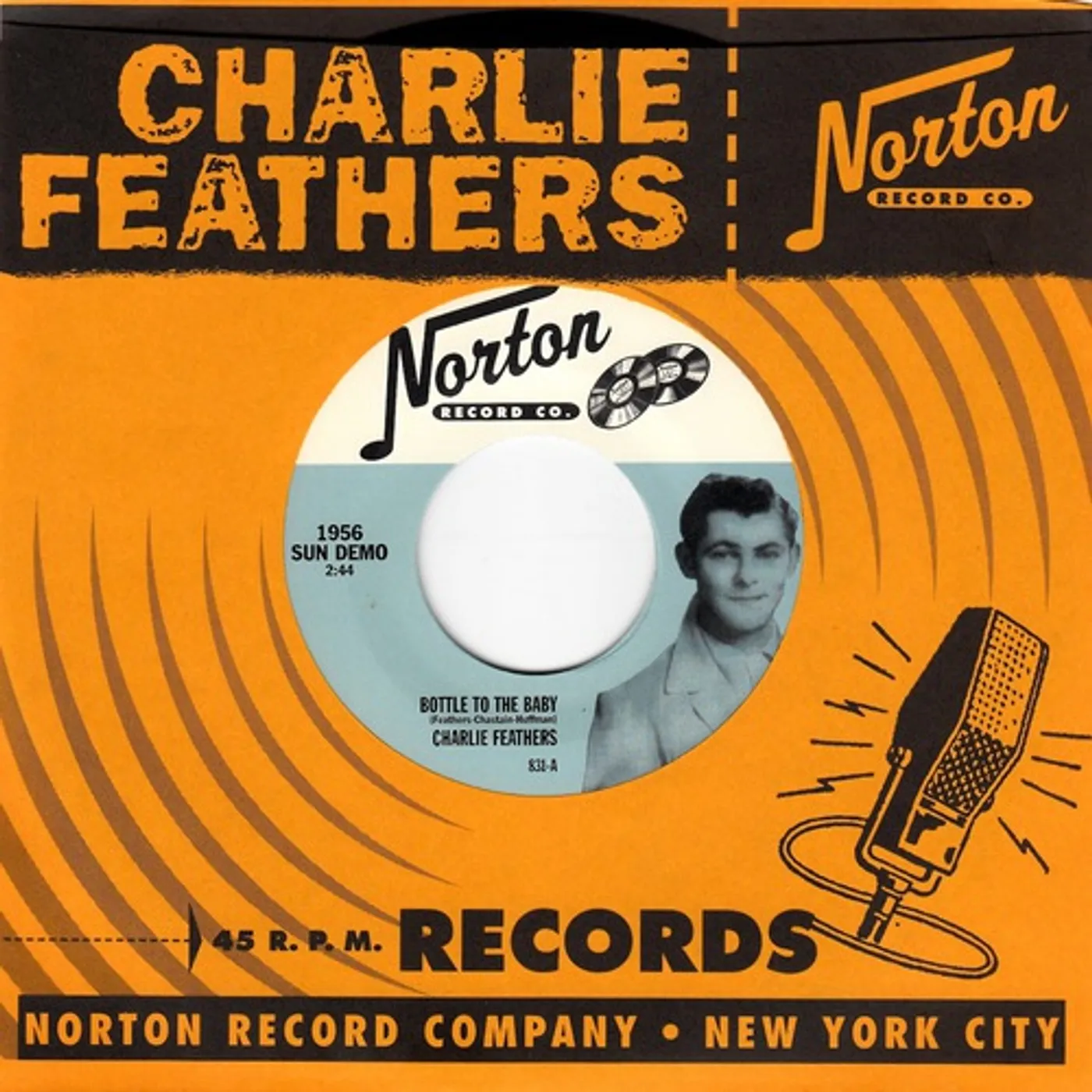 Charlie Feathers BOTTLE TO THE BABY / SO ASHAMED Vinyl Record