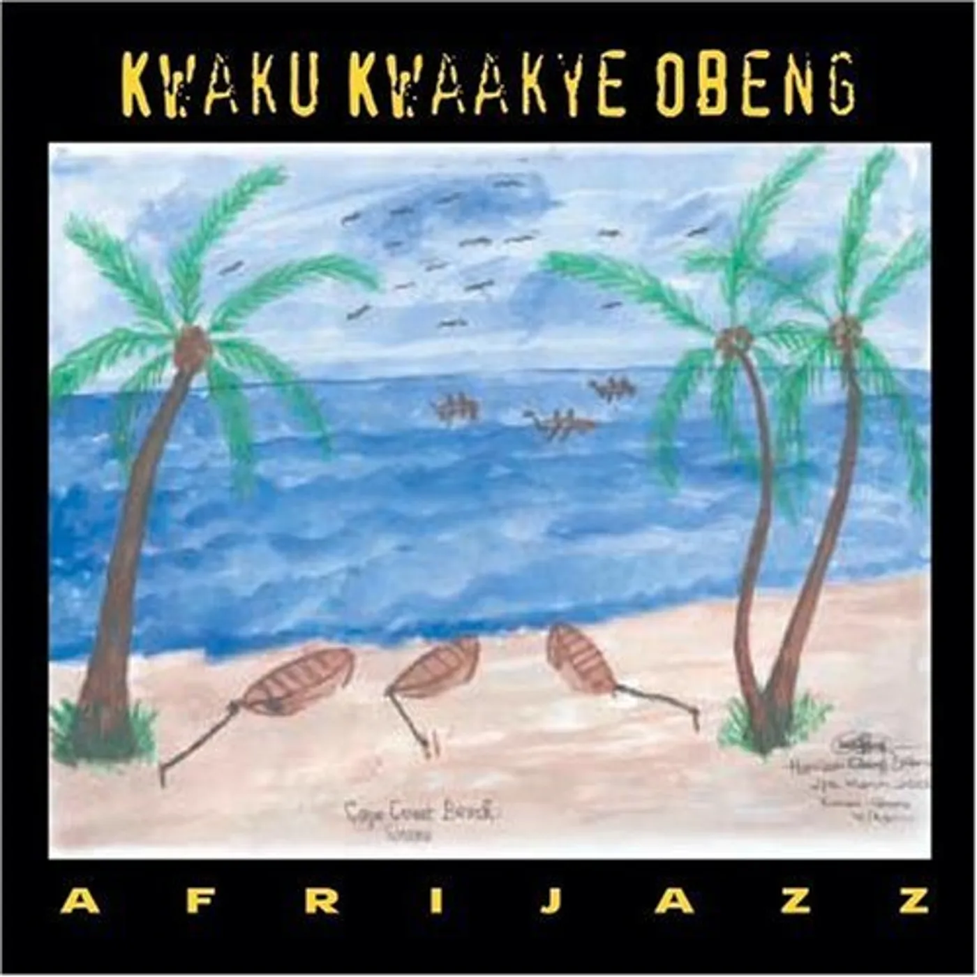 Kwaku Kwaakye Obeng AFRIJAZZ CD