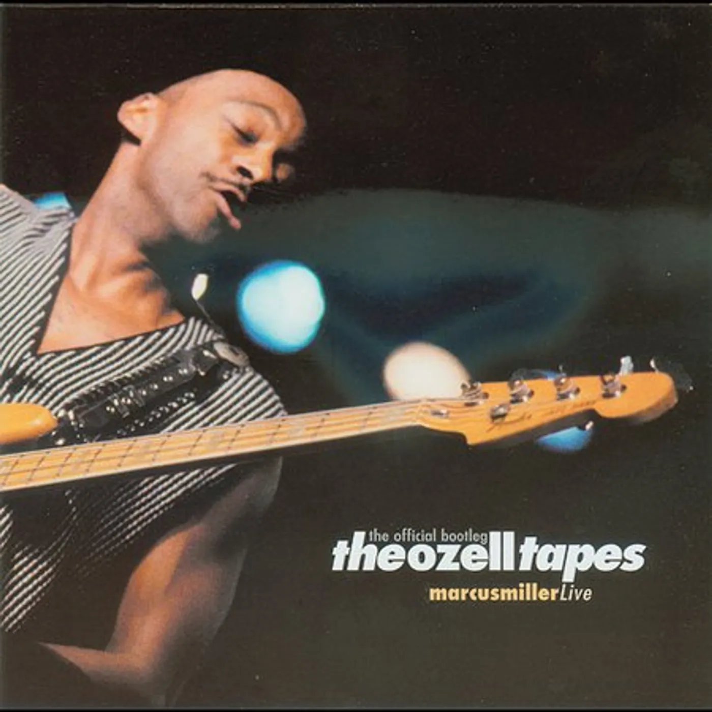 Marcus Miller OZELL TAPES: THE OFFICIAL BOOTLEG CD