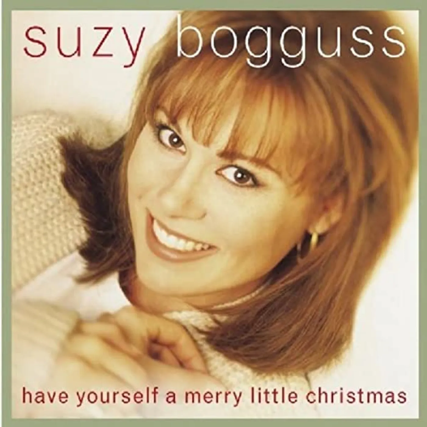 Suzy Bogguss HAVE YOURSELF A MERRY LITTLE CHRISTMAS CD