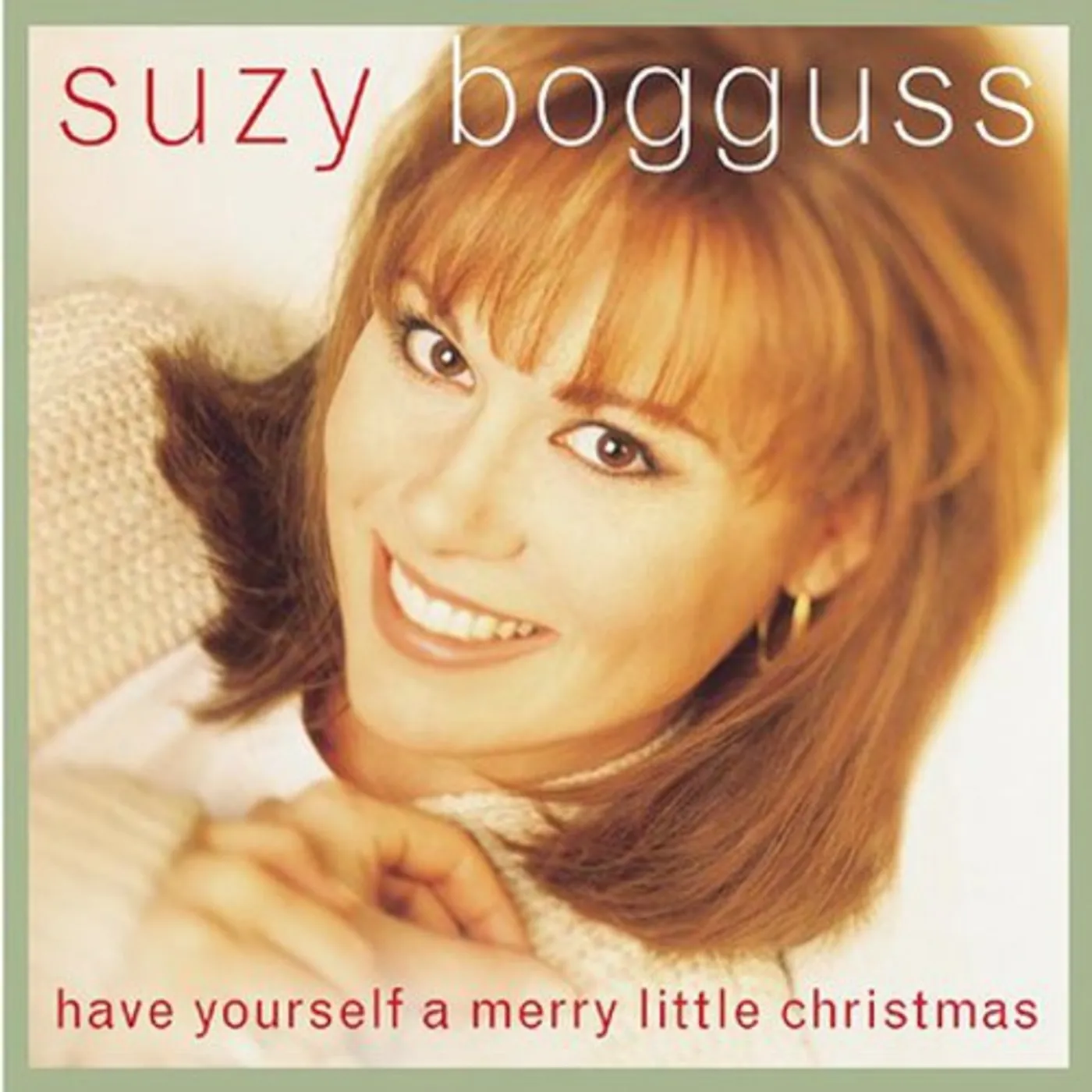 Suzy Bogguss HAVE YOURSELF A MERRY LITTLE CHRISTMAS CD