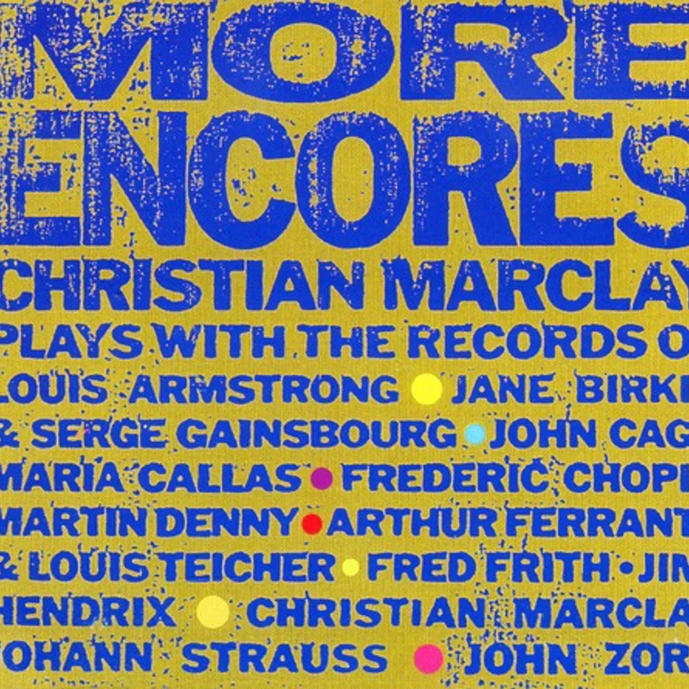 Christian Marclay MORE ENCORES CD