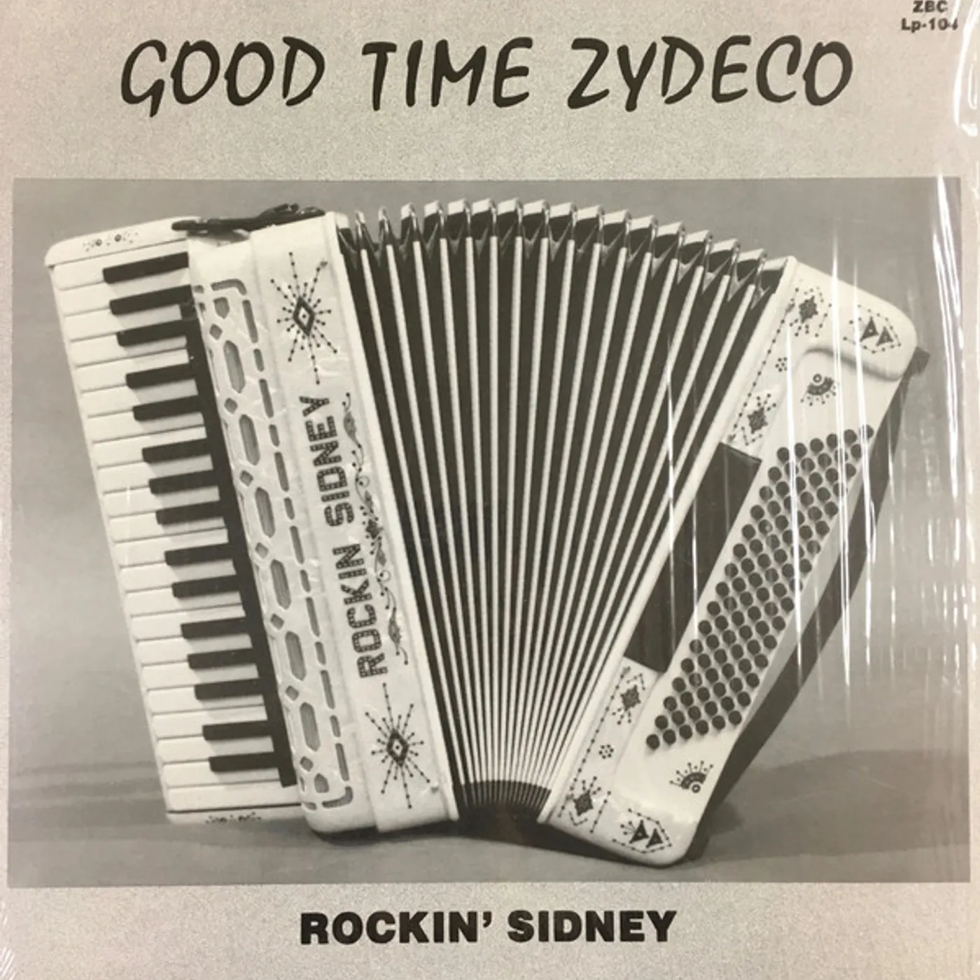 Rockin' Sidney GOOD TIME ZYDECO Vinyl Record