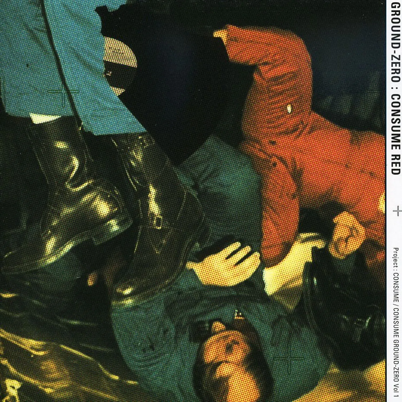 Ground Zero CONSUME RED CD