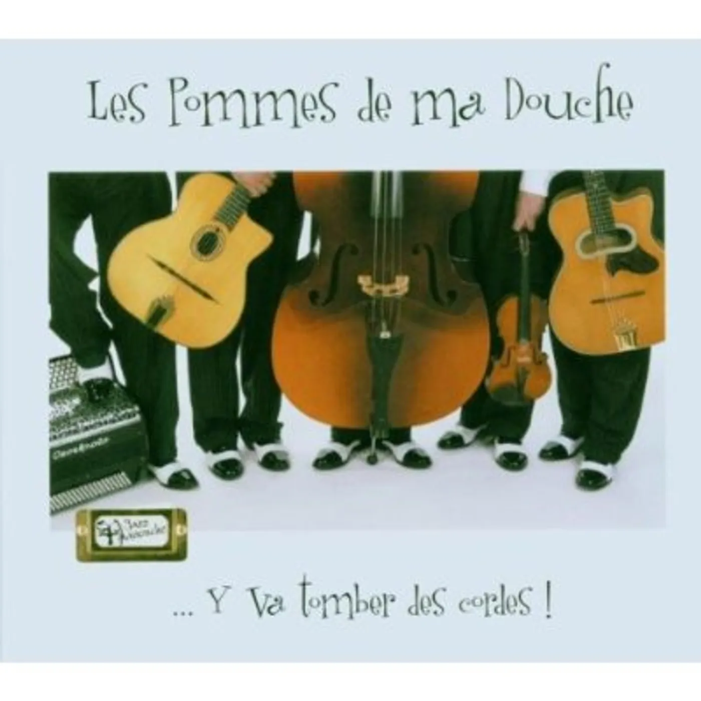 Les pommes de ma douche Y VA TOMBER DES CORDES CD