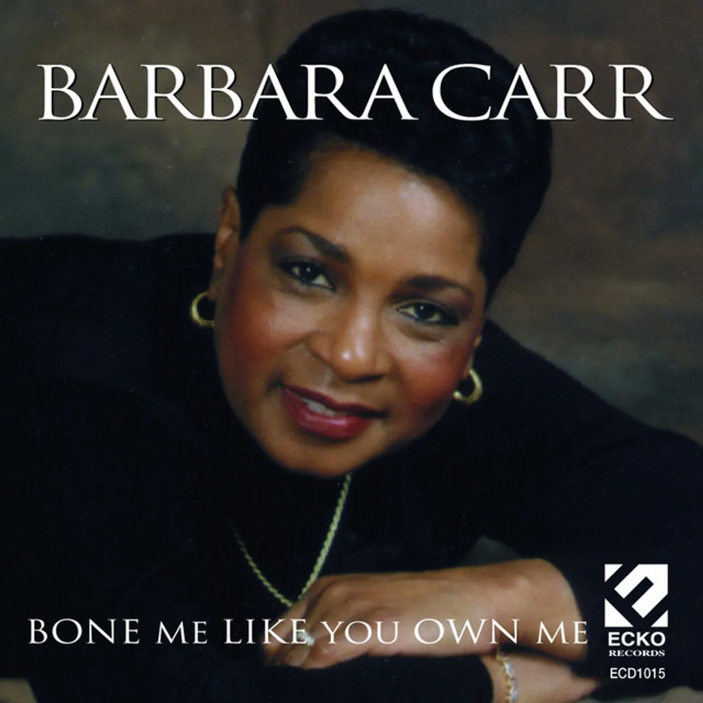 Barbara Carr Bone Me Like You Own Me Vinyl Record