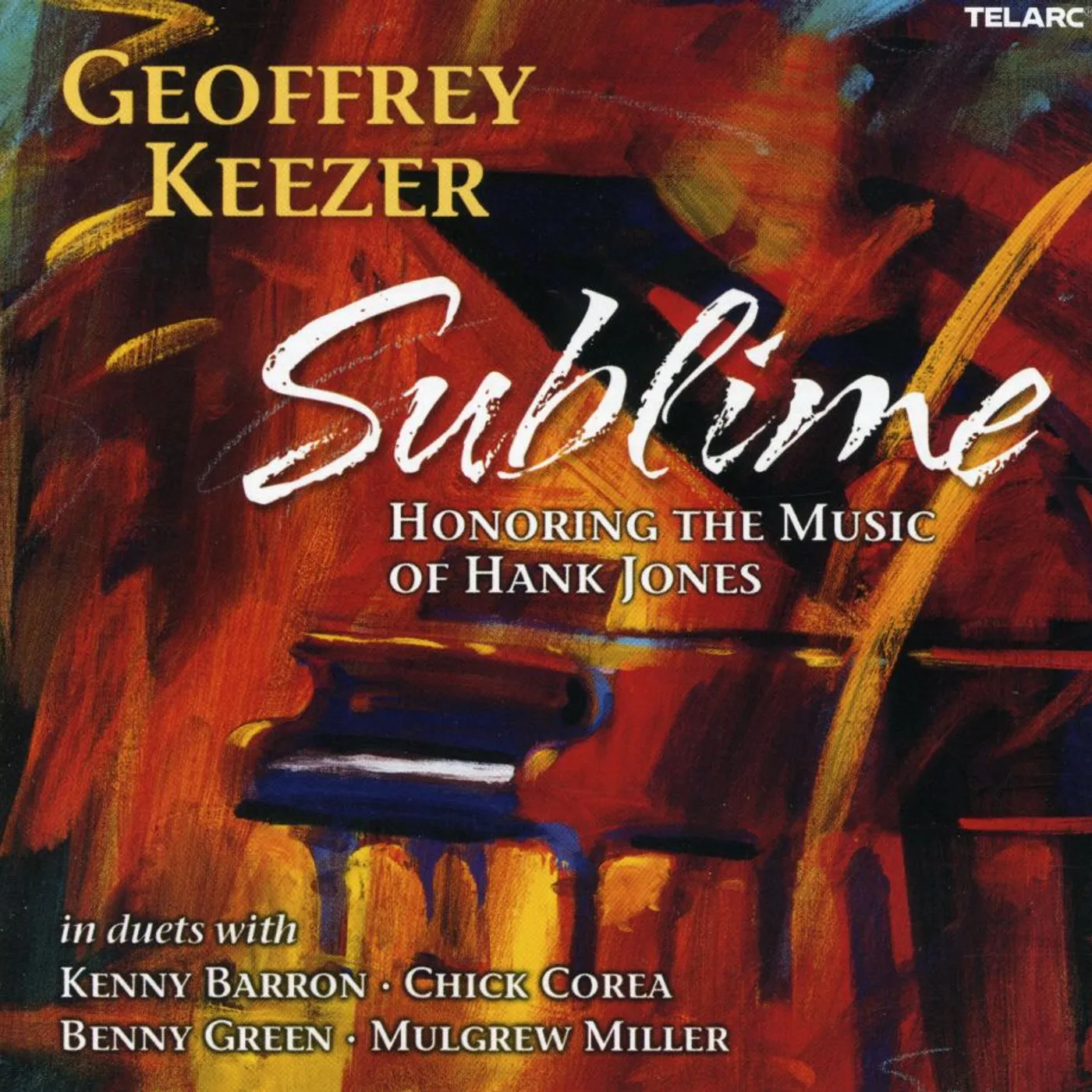 Geoffrey Keezer SUBLIME: HONORING THE MUSIC OF HANK JONES CD