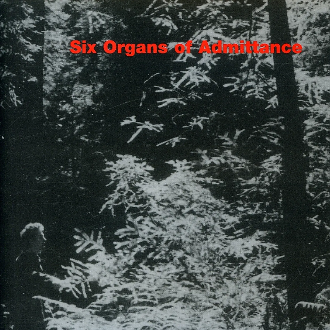SIX ORGANS OF ADMITTANCE CD