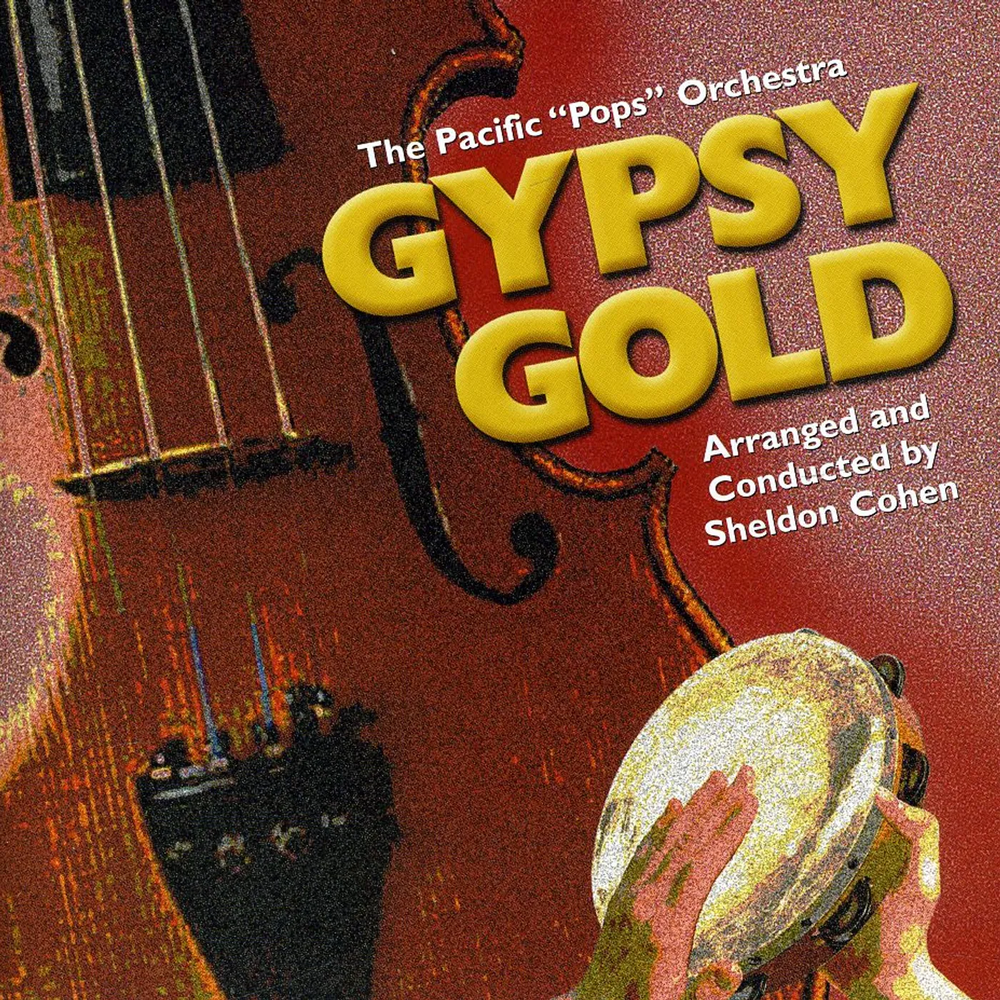 Pacific Pops Orchestra GYPSY GOLD CD