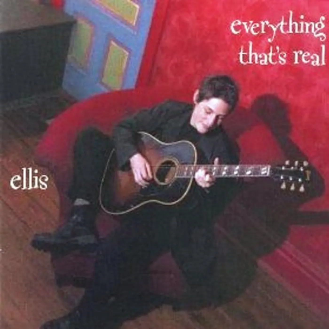 ellis EVERYTHING THAT'S REAL CD