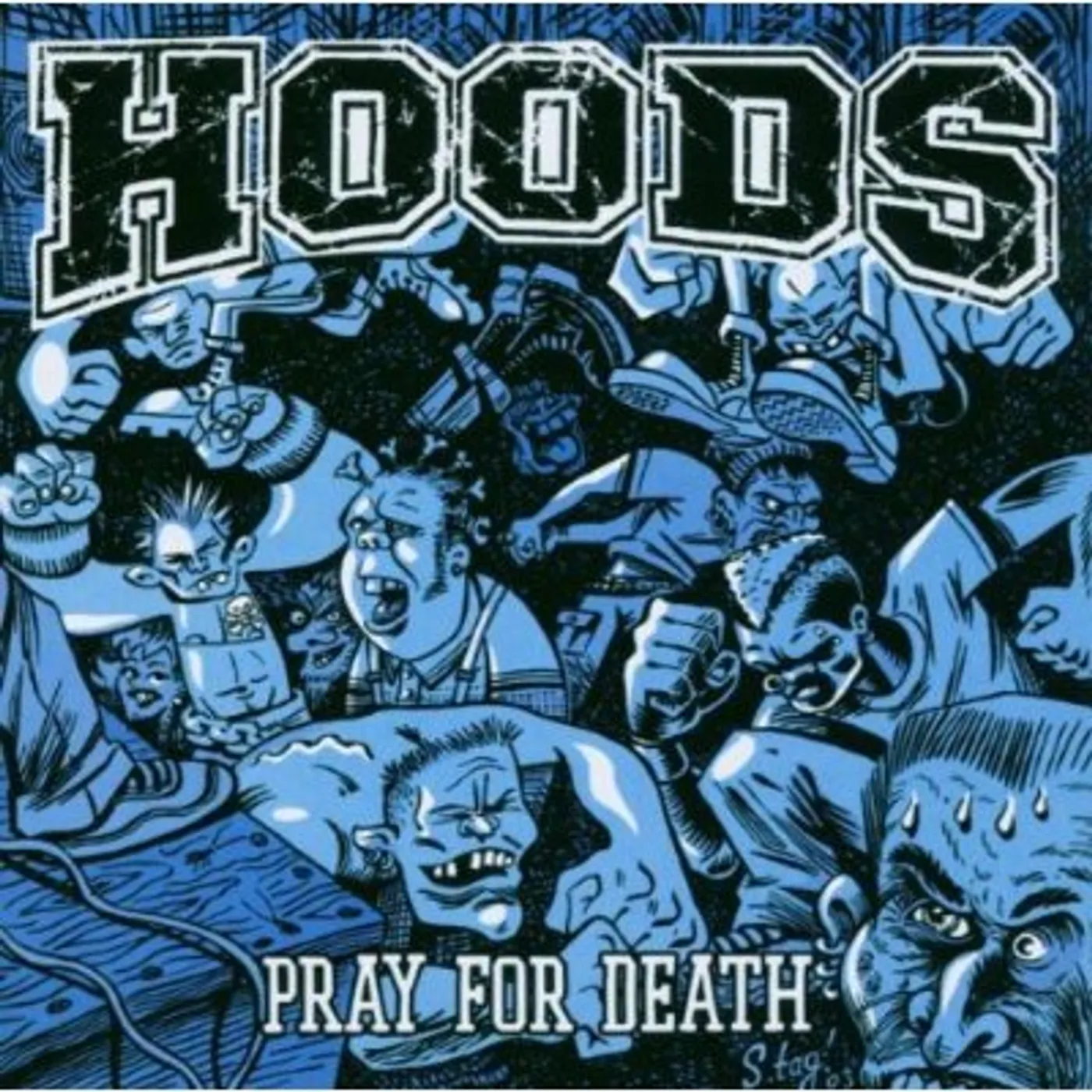 Hoods PRAY FOR DEATH CD