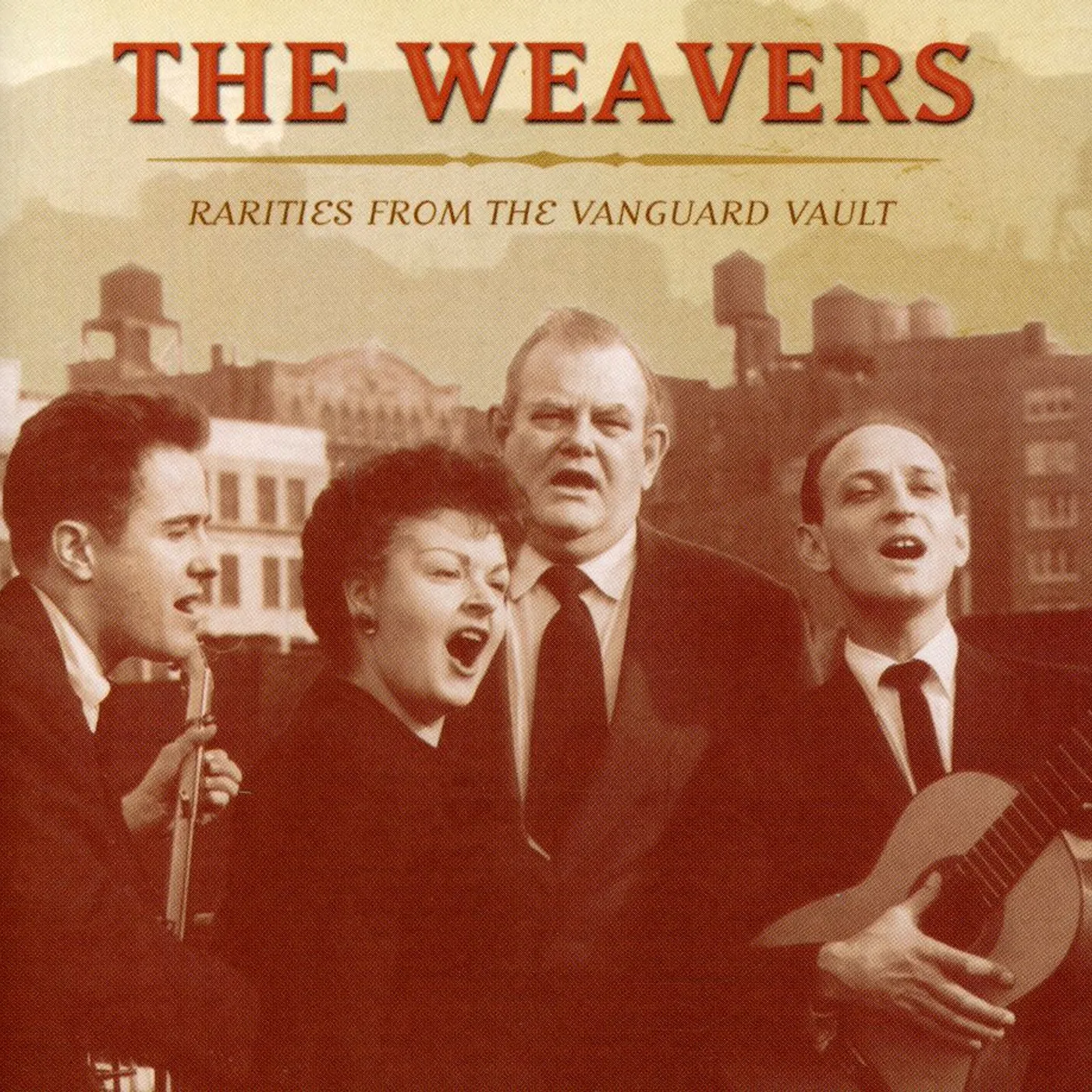 Weavers RARITIES FROM THE VANGUARD VAULT CD