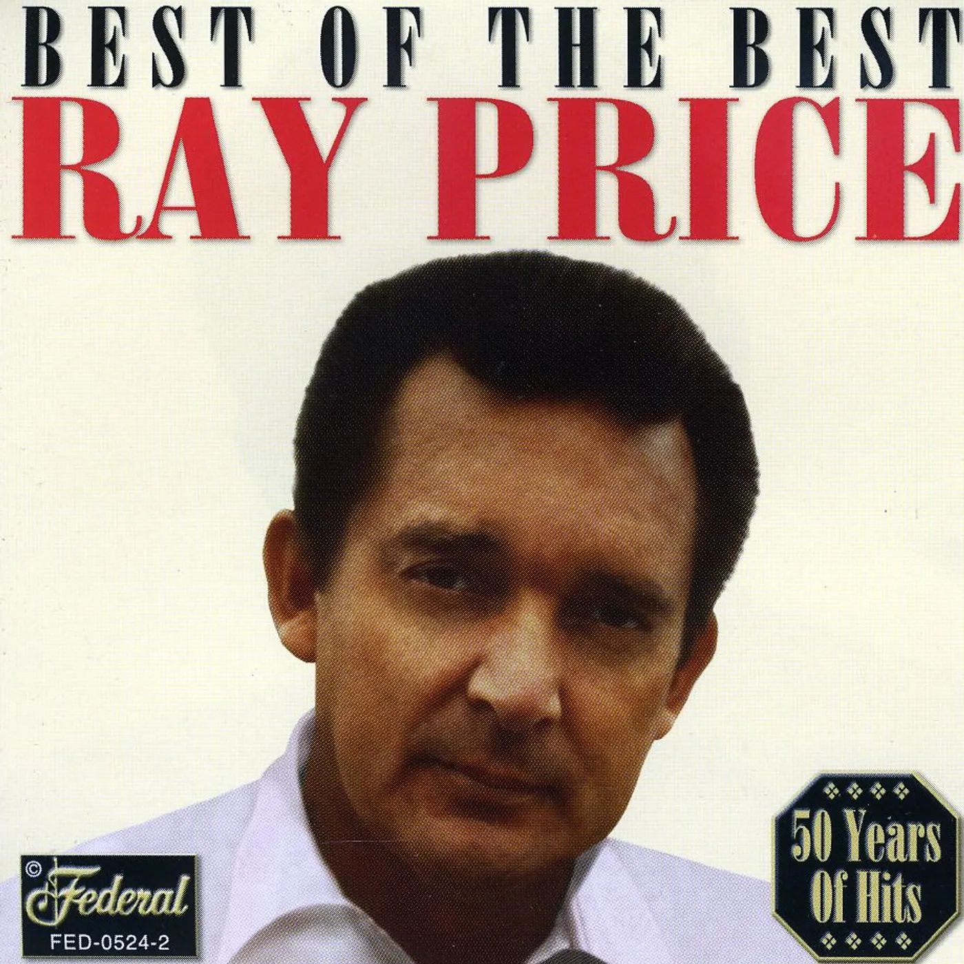 Ray Price BEST OF THE BEST CD