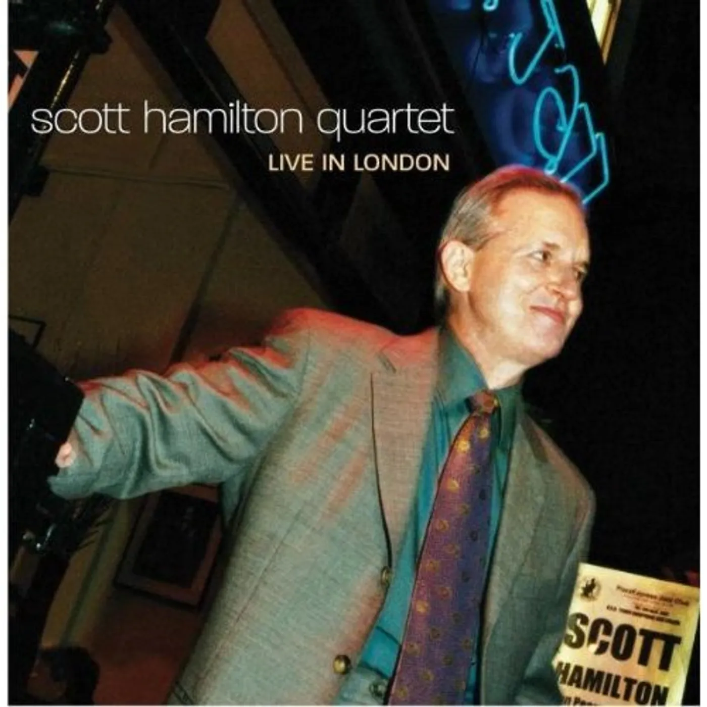 SCOTT HAMILTON QUARTET LIVE IN LONDON CD