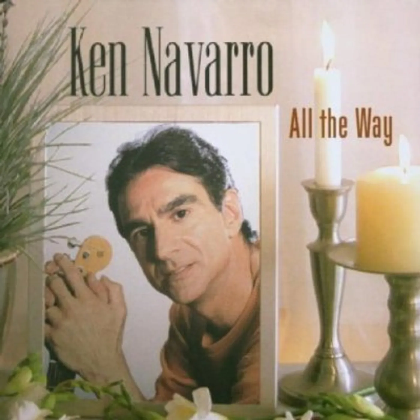 Ken Navarro ALL THE WAY CD