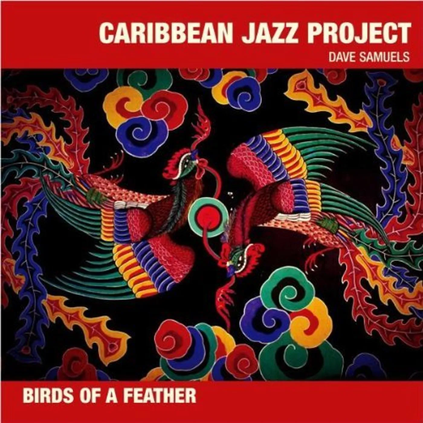 Caribbean Jazz Project BIRDS OF A FEATHER CD