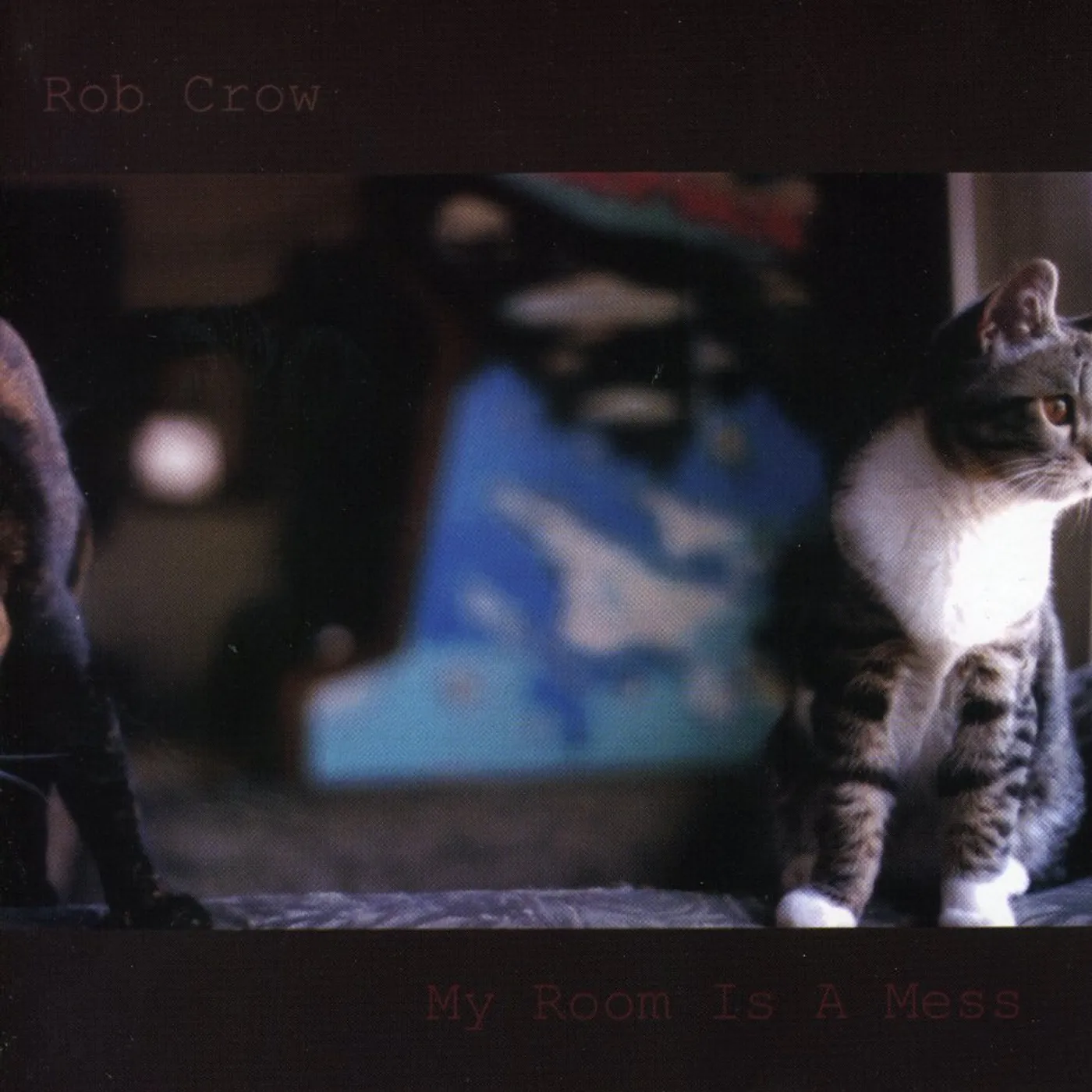Rob Crow MY ROOM IS A MESS CD