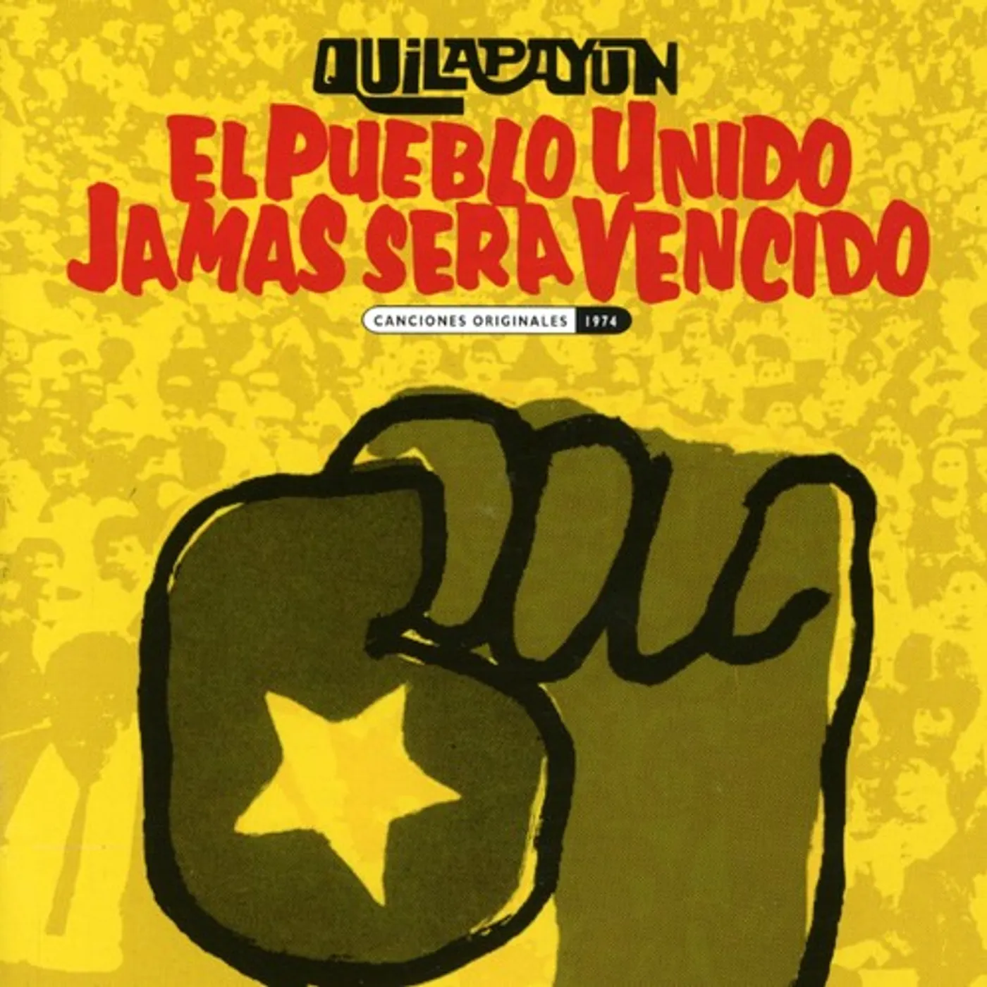 Quilapayún PUEBLO UNIDO JAMAS SERA VENCIDO CD