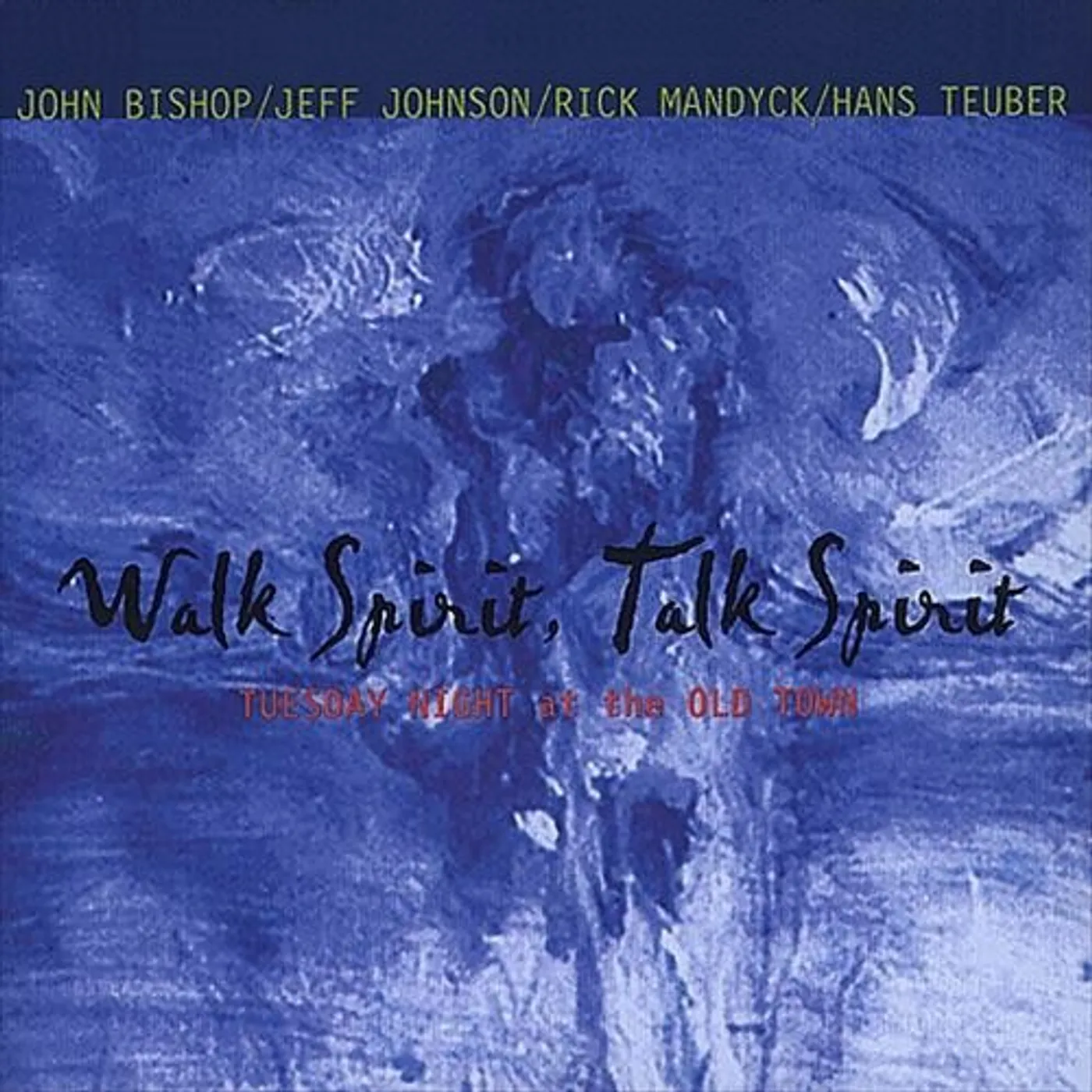 John Bishop WALK SPIRIT TALK SPIRIT CD