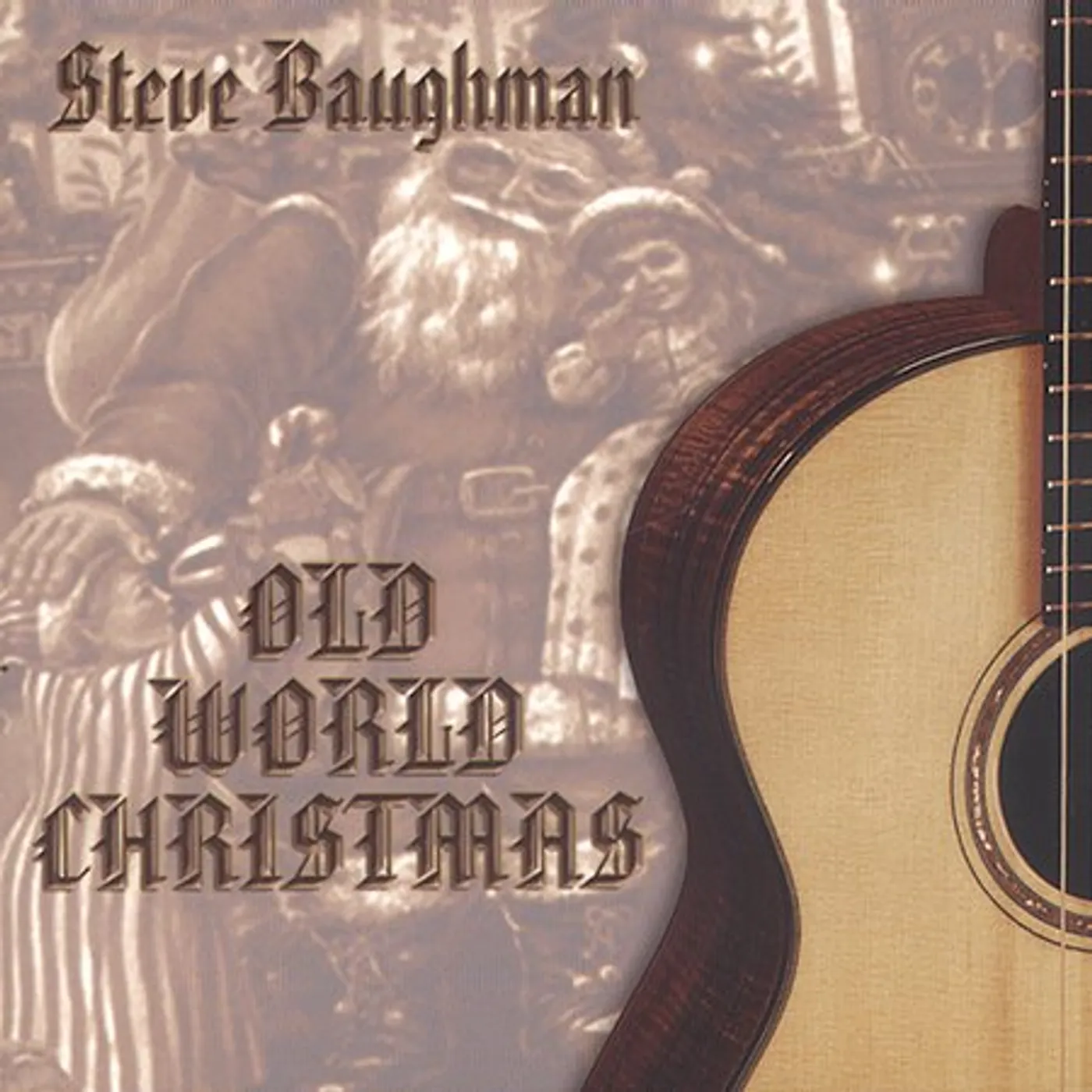 Steve Baughman OLD WORLD CHRISTMAS CD