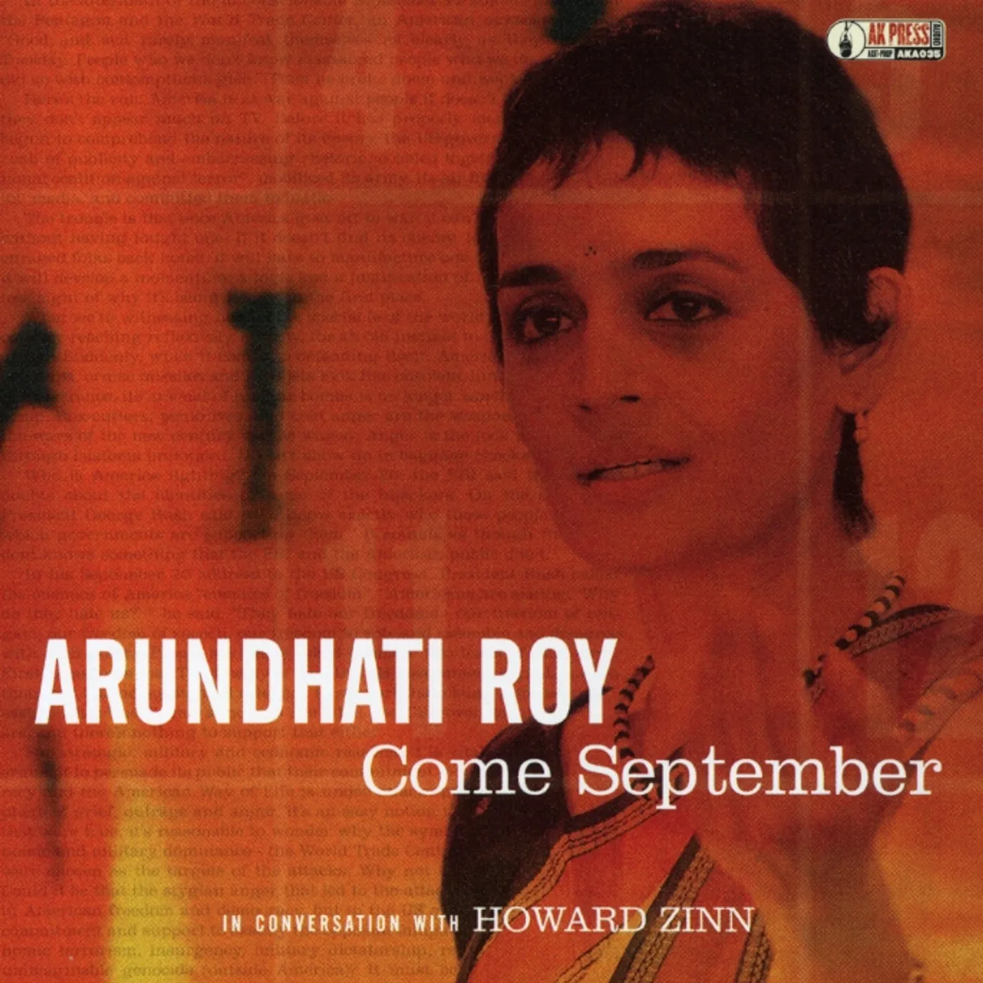 Arundhati Roy COME SEPTEMBER: IN CONVERSATION WITH HOWARD ZINN CD