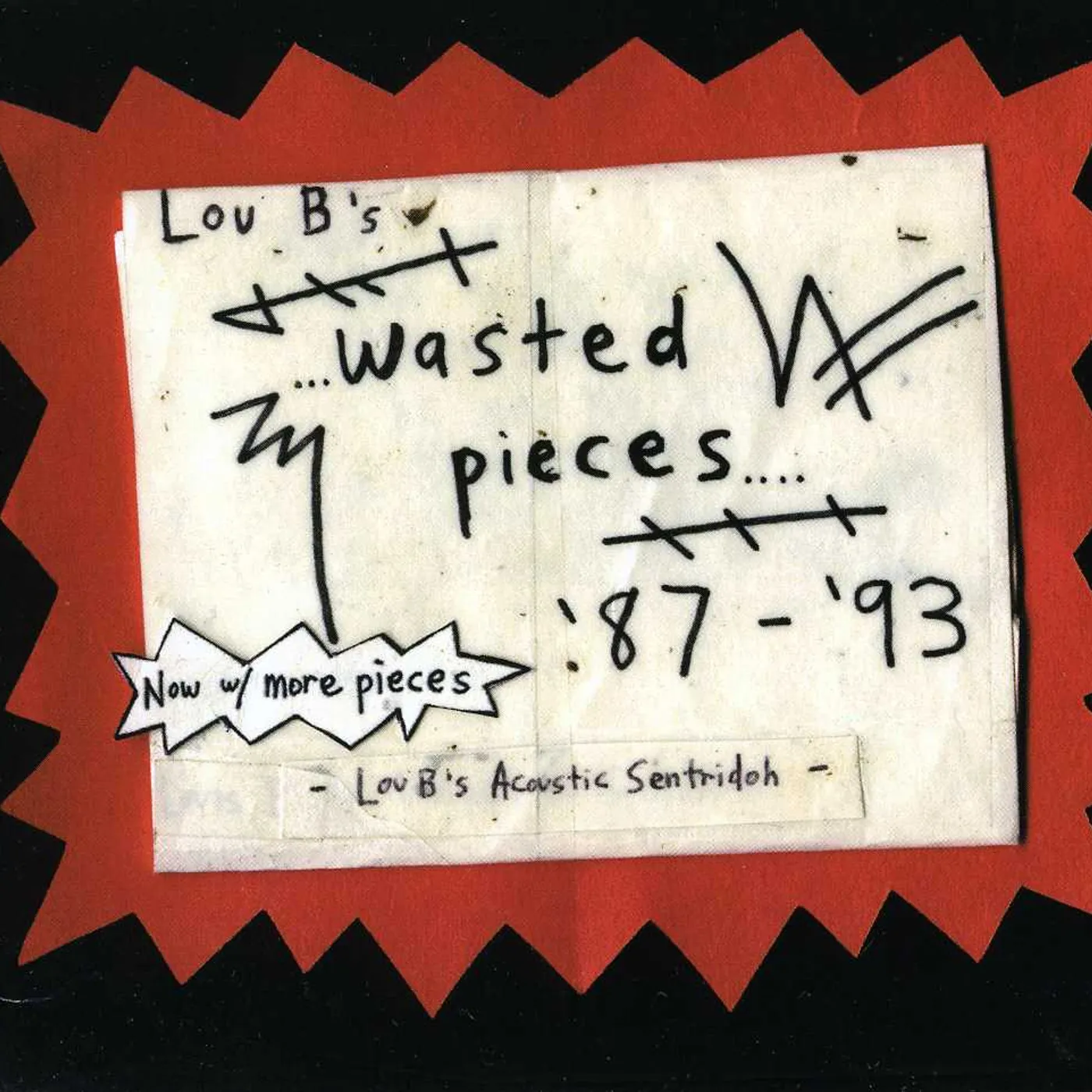 Sentridoh LOU B'S WASTED PIECES 87-93 CD