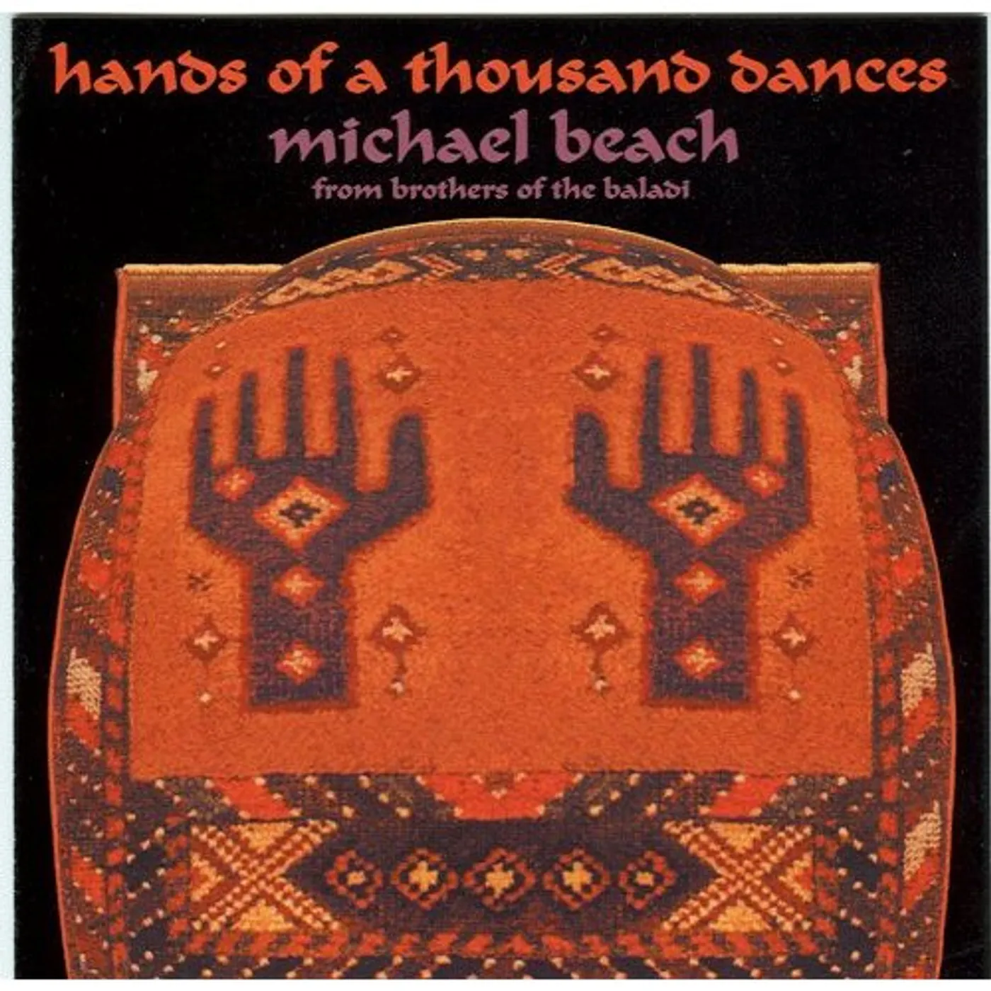 Michael Beach HANDS OF A THOUSAND DANCES CD