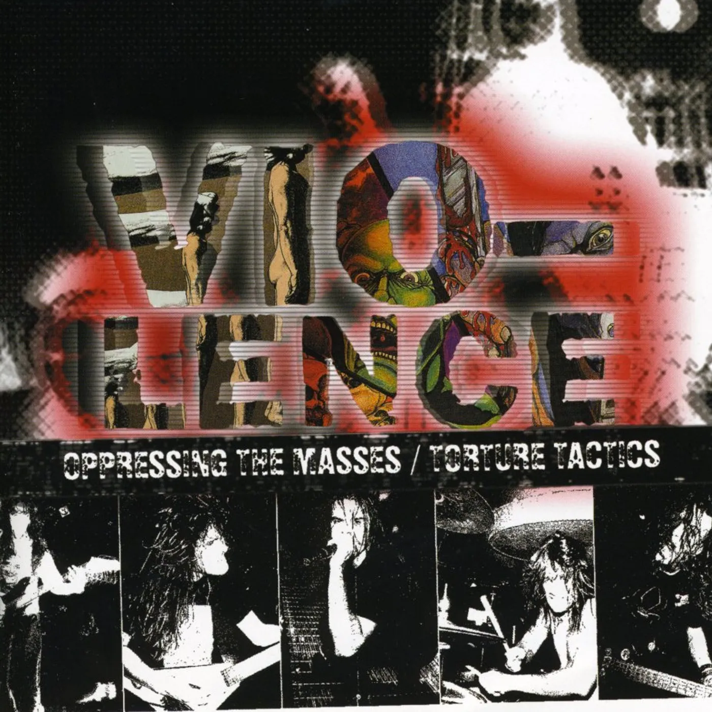 Vio-Lence OPPRESSING THE MASSES / TORTURE TACTICS CD