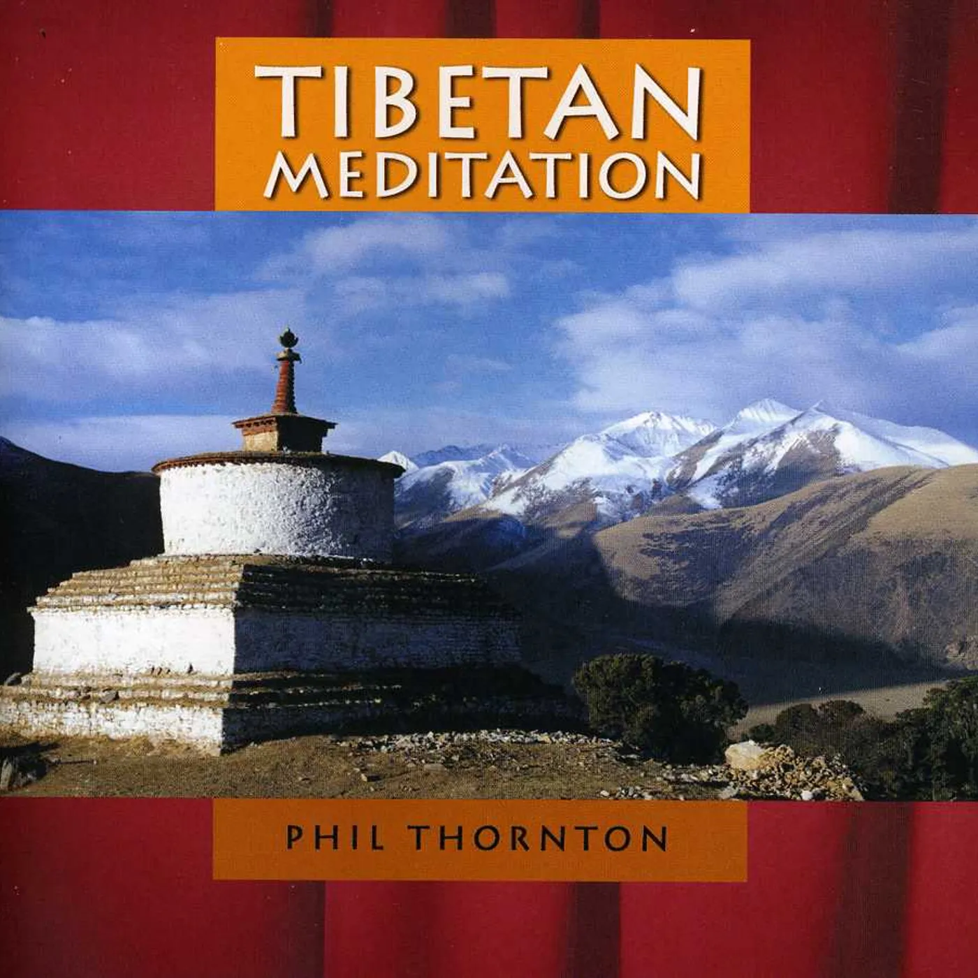 Phil Thornton TIBETAN MEDITATION CD
