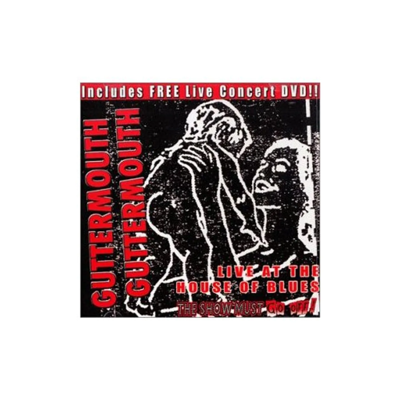 Guttermouth LIVE AT THE HOUSE OF BLUES CD