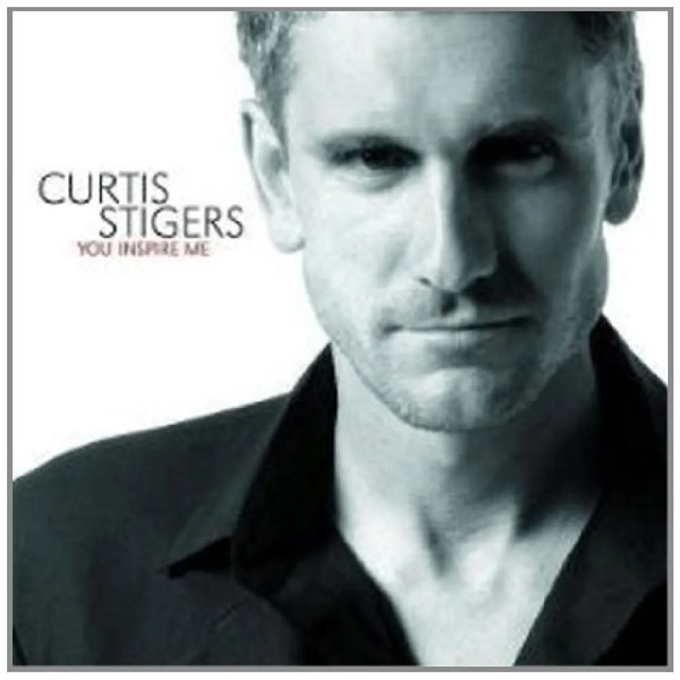 Curtis Stigers YOU INSPIRE ME CD