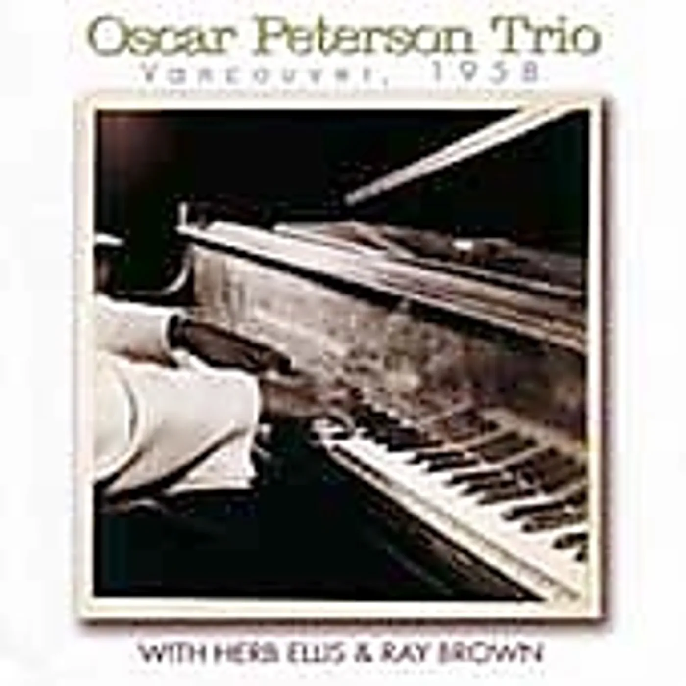 Oscar Peterson Trio VANCOUVER 1958 CD