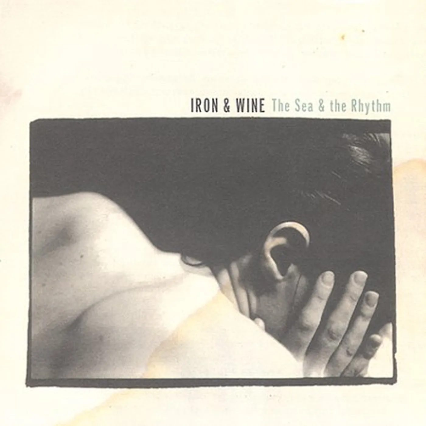Iron & Wine SEA & THE RHYTHM CD