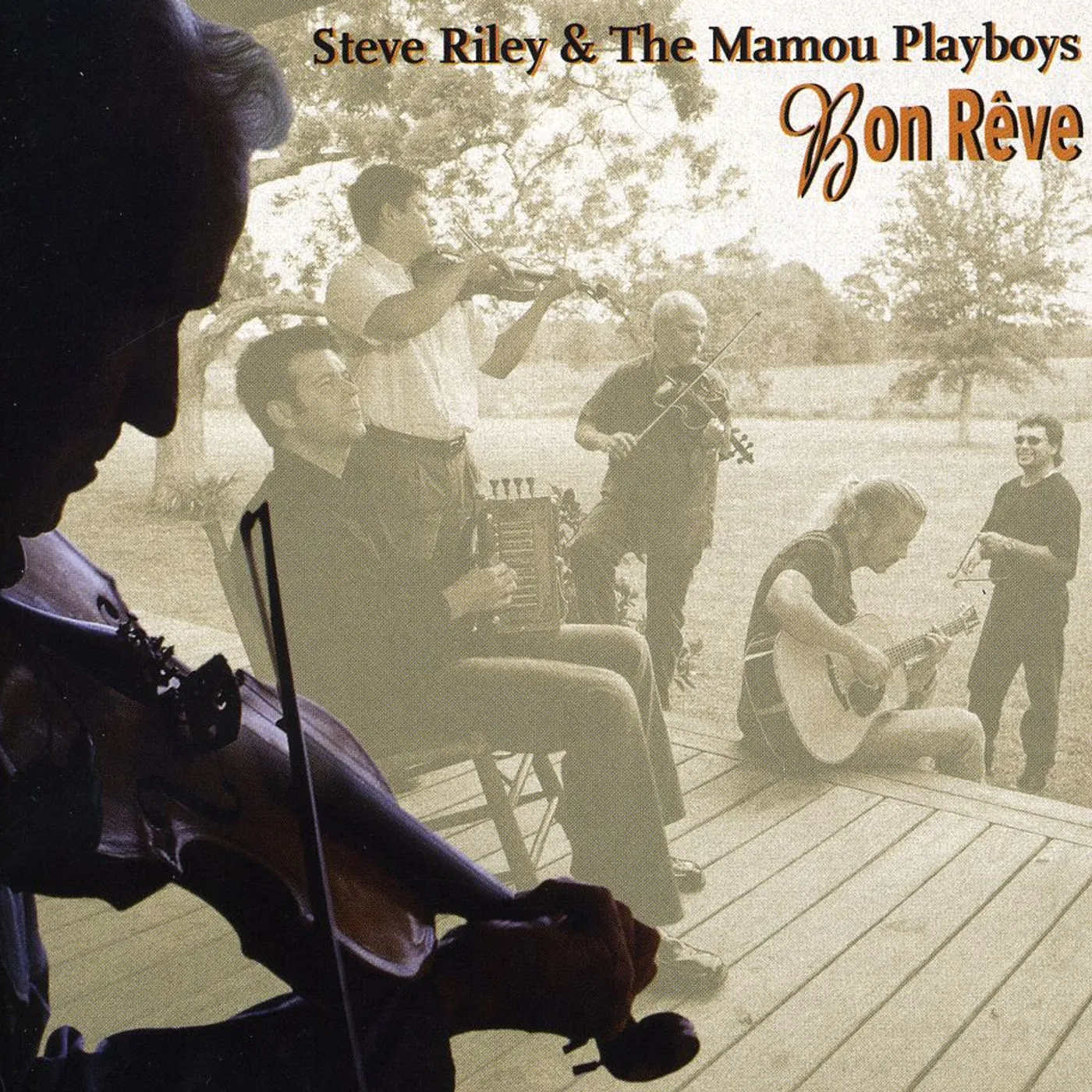 Steve Riley & The Mamou Playboys BON REVE CD