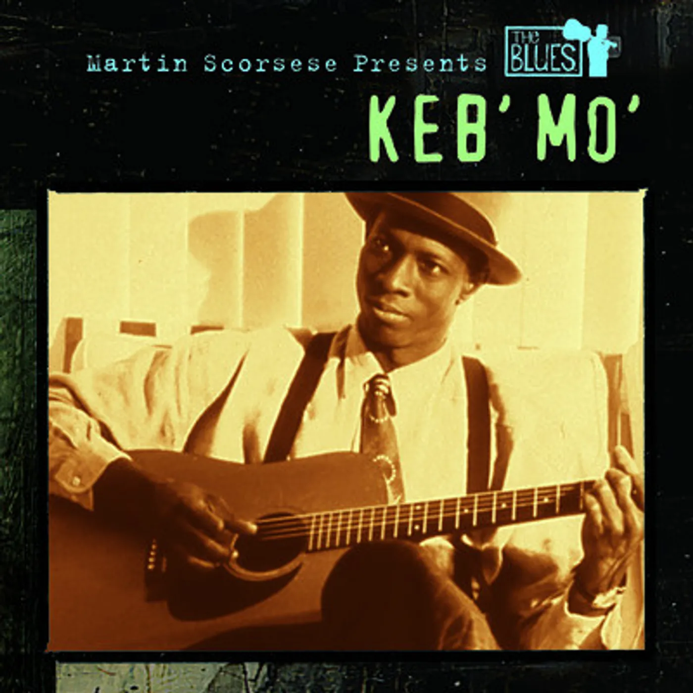 MARTIN SCORSESE PRESENTS THE BLUES: Keb' Mo' CD
