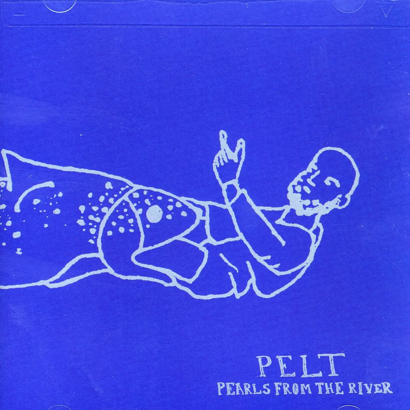 Pelt PEARLS FROM THE RIVER CD