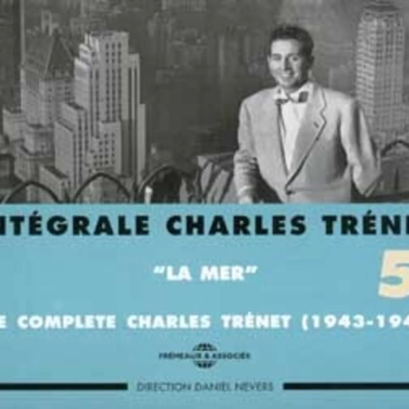 Charles Trenet INTERGRALE 5: LA MER 1943-1947 CD