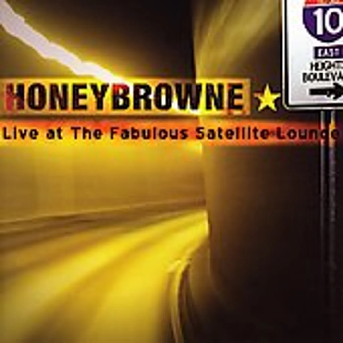 Honeybrowne LIVE AT FABULOUS SATELLITE LOUNGE CD