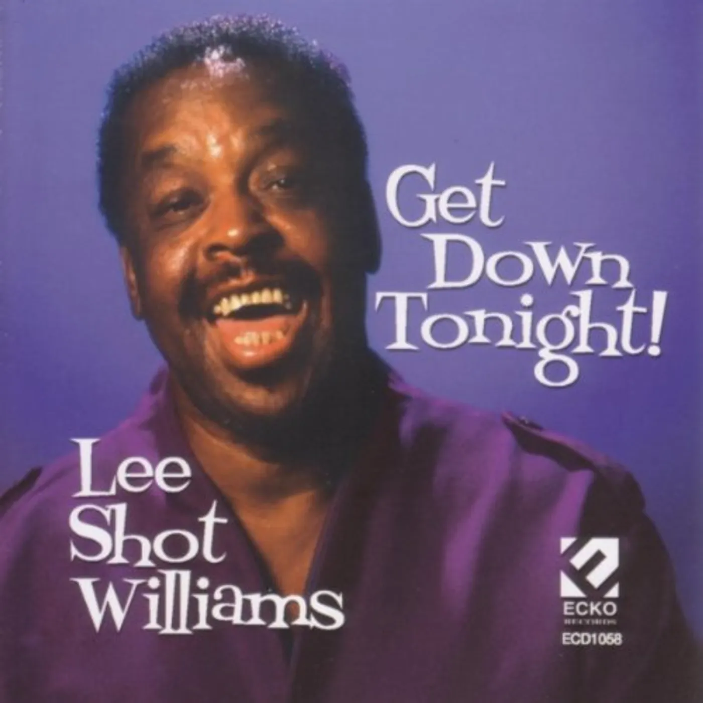 Lee "Shot" Williams GET DOWN TONIGHT CD