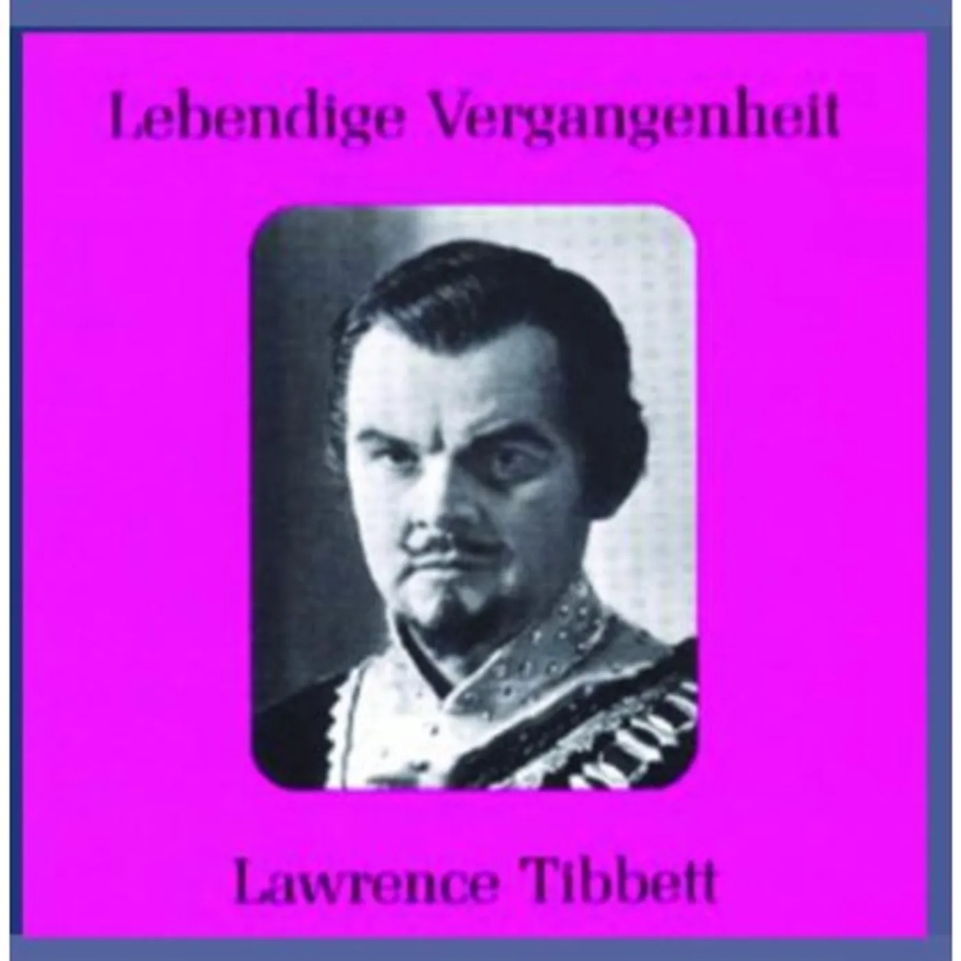 LEGENDARY VOICES: LAWRENCE TIBBETT CD