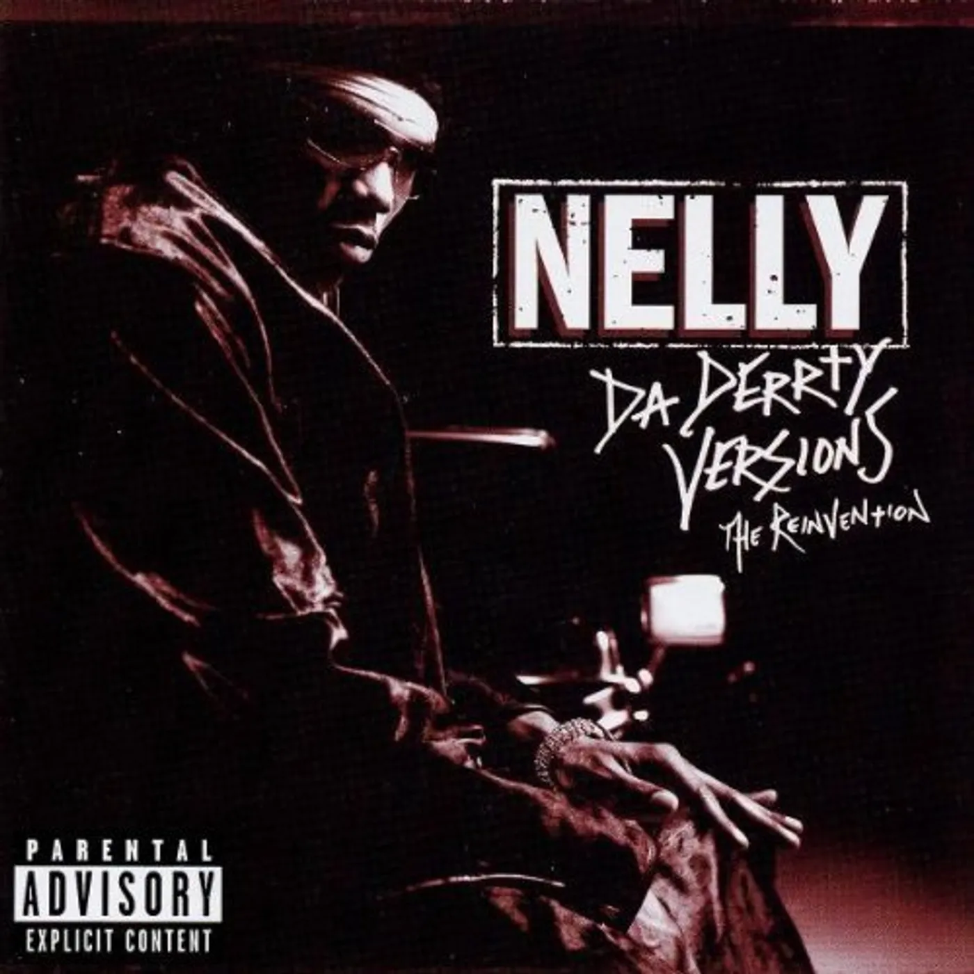 Nelly DA DERRTY VERSIONS: THE REINVENTIONS CD
