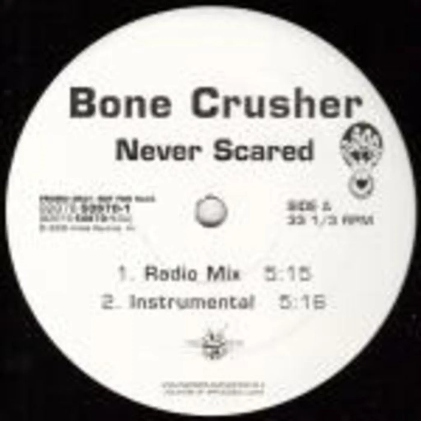 Bone Crusher NEVER SCARED / GRIPPIN THE GRAIN Vinyl Record