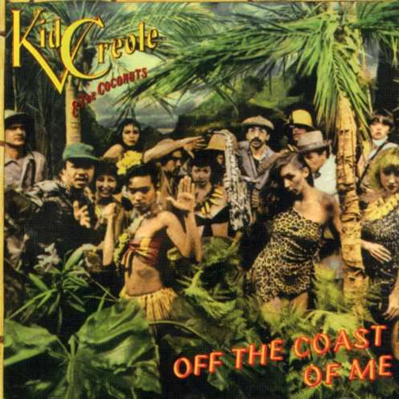 Kid Creole And The Coconuts OFF THE COAST OF ME CD