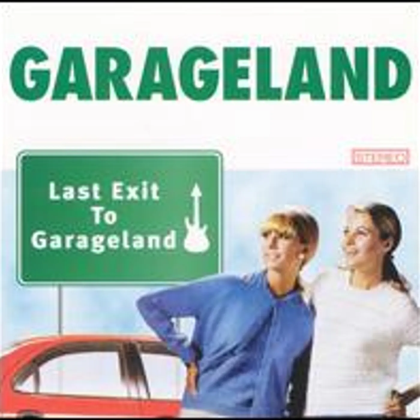 LAST EXIT TO GARAGELAND CD