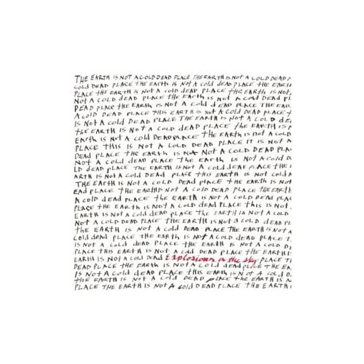 Explosions In The Sky EARTH IS NOT A COLD DEAD PLACE CD