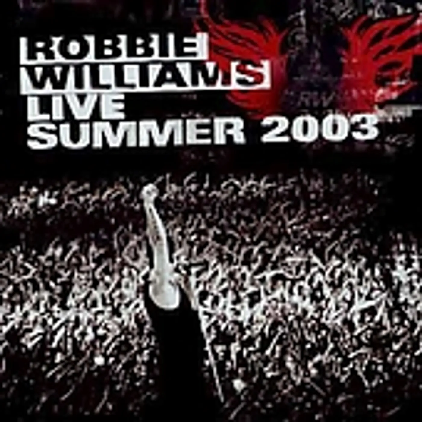 Robbie Williams LIVE SUMMER 2003 CD